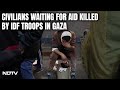 Gaza Attack News | Israeli Forces Open Fire On People In Gaza At Aid Point, Atleast 104 Killed