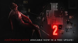 The Evil Within 2 - First-Person Gameplay Mode