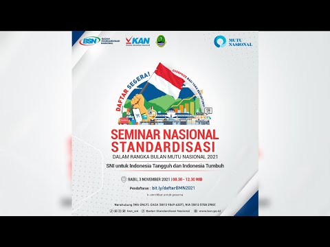 https://www.youtube.com/watch?v=gJ0SXl3NGuUSeminar Nasional Standardisasi dalam rangka Bulan Mutu Nasional 2021