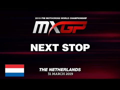Next Stop - MXGP of The Netherlands - Valkenswaard 2019 #Motocross