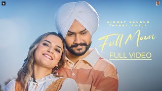 FULL MOON ~ HIMMAT SANDHU (EP - ECHOES OF EMOTIONS SONG) | Punjabi Song