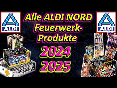 ALDI FEUERWERK 2024/2025 | inkl. Produktvideos | alle Produkte Aldi Nord