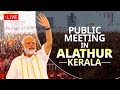 PM Modi Live | Public meeting in Alathur, Kerala | Lok Sabha Election 2024 | News9