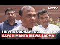 Watch: Assams Himanta Sarmas Vacation Invite To Uddhav Thackeray
