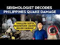 Philippines Quake | Top Filipino Seismologist On Deadly Philippines Earthquake