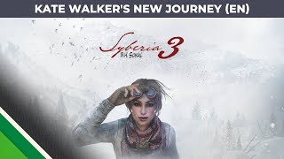 Syberia 3 - Kate Walker's New Journey