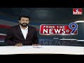 9 PM Prime Time News | News Of The Day | Latest Telugu News | 30-04-2024 | hmtv
