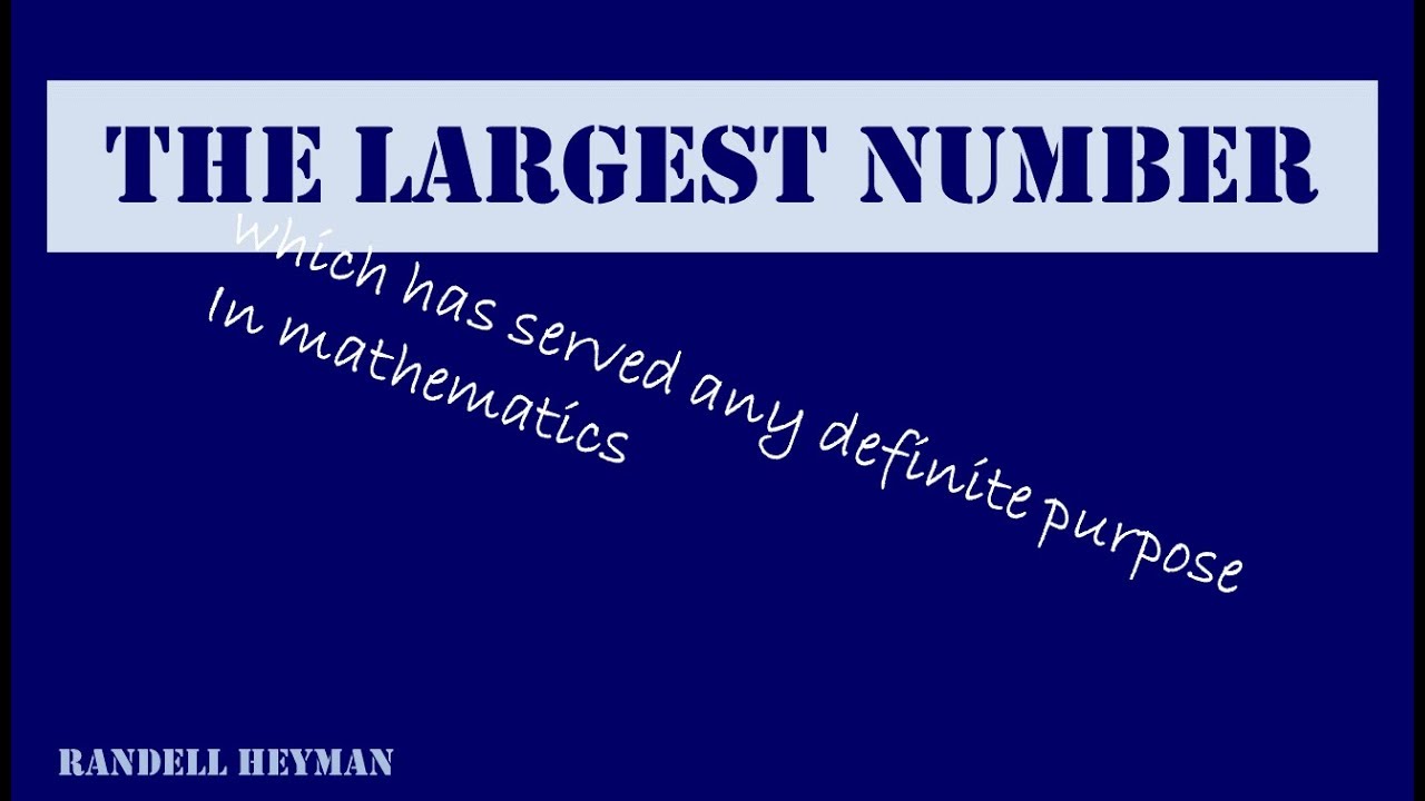 the-largest-number-which-has-ever-served-any-definite-purpose-in