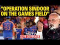Asia Cup 2025 LIVE | Operation Sindoor On The Games Field: PM Modis Post After India Beat Pak