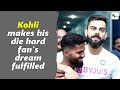 Watch: Virat Kohli makes his die hard fan's dream fulfilled