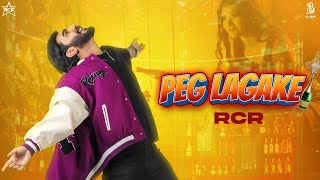 Peg Lagake ~ RcR ft KOMAL DANGWAL | Punjabi Song Video song