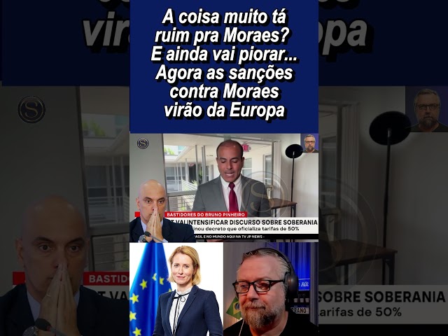 Parlamentares europeus se movimentam contra Moraes