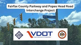 Fairfax County Parkway and Popes Head Road Interchange Project