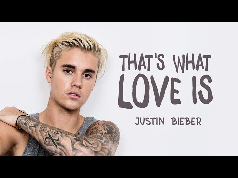 Justin Bieber - That's What Love Is (Lyric Video)🎵❤️