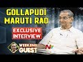 Gollapudi Maruti Rao's Exclusive Interview- Weekend Guest
