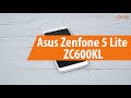 Распаковка смартфона Asus Zenfone 5 Lite ZC600KL / Unboxing Asus Zenfone 5 Lite ZC600KL