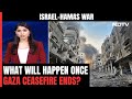 Israel-Hamas War: Will Fighting Restart Once Ceasefire Is Over?