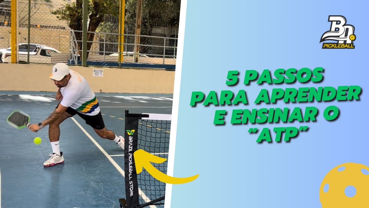 Pickleball - 5 passos para aprender e ensinar o “ATP”