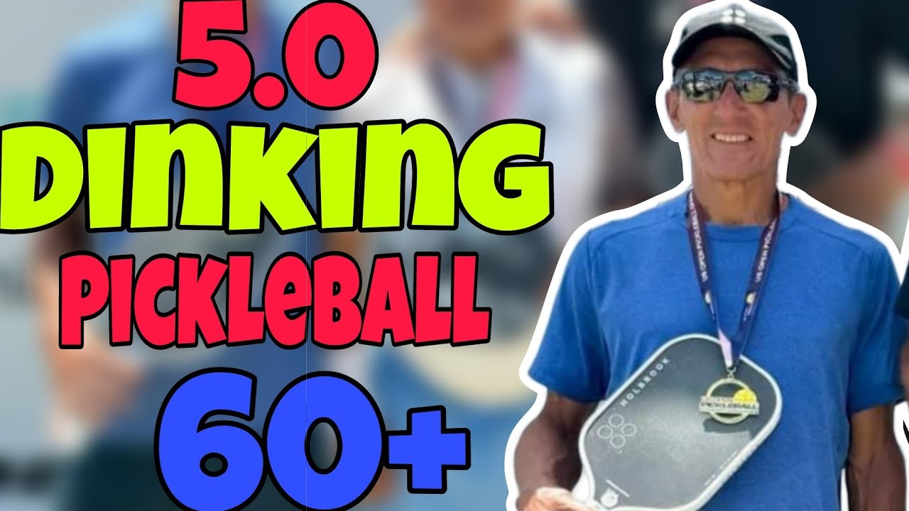 Dinking 5.0 Pickleball Men's Doubles 60+