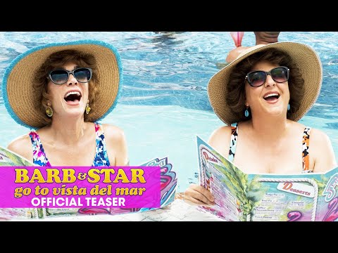 Barb and Star Go to Vista Del Mar'