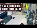 Delhi Salon Murder | Top News Of The Day: On Camera, 2 Men Shot Dead Inside Delhi Salon
