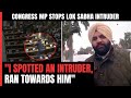 Parliament Security Breach | Congress MP Gurjeet Singh Aujala: The First MP To Stop 2nd Intruder