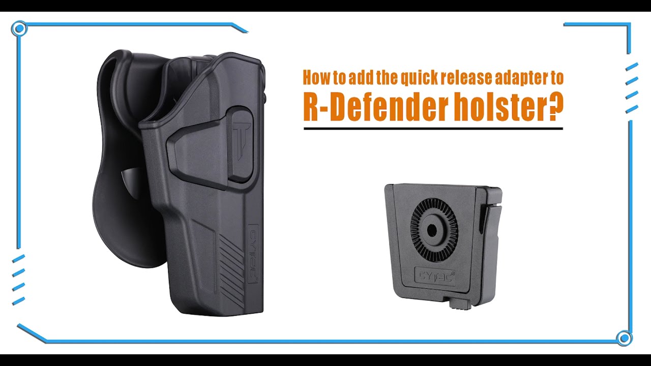 Cytac User Manual | How to add a quick release adaptor to R-Defender Holster Gen3?