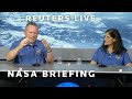 LIVE: NASA briefing on Boeing crew flight test