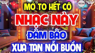 Mở To Chịu Sao Nổi, NHẠC TEST LOA 8D CỰC CHUẨN, Nhạc Sống Hòa Tấu Disco Remix Không Lời BASS CĂNG
