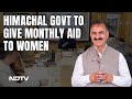 Himachal Announces Rs 1,500 Monthly Aid To Women In 18-60 Age Group