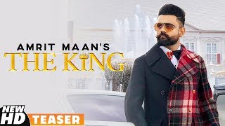 The King – Teaser – Amrit Maan