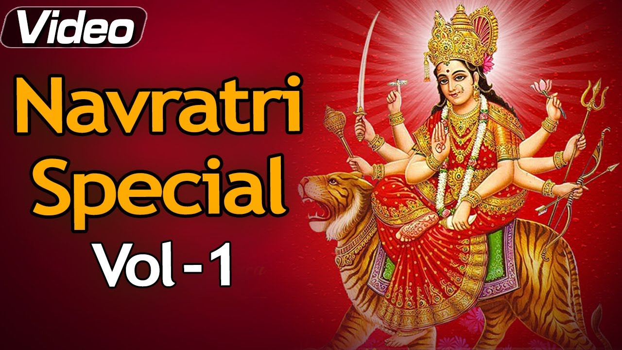 Navratri Bhajan Part 1 Devotional Song Compilation Youtube 9465