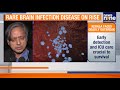 Kerala Reports Spike in Deadly Brain-Eating Amoeba Cases | News9