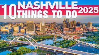 10 BEST Things To Do In Nashville | Nashville Travel Guide