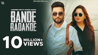BANDE RADAKDE - Harinder Harvi x Gurlez Akhtar ft Seerat Bajwa | Punjabi Song