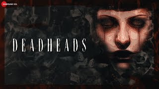 Deadheads – Ravator