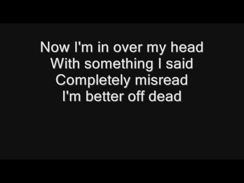 Over My Head (Better Off Dead)