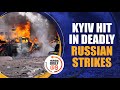 Russia Launches One of its Biggest Attacks on Ukraine | 4 Killed, Dozens Injured | Kyiv | News9
