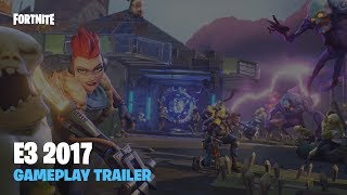 Fortnite - E3 2017 Játékmenet Trailer