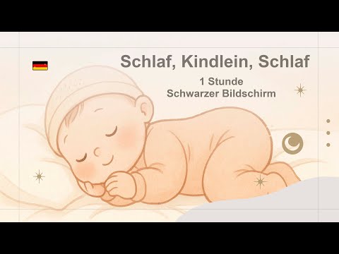 Schlaf, Kindlein, Schlaf – Klassisches deutsches Schlaflied | Sanfte Einschlafmusik für Babys