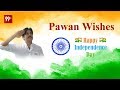 Pawan Kalyan Independence Day Wishes to All Indians