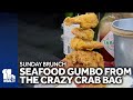 Sunday Brunch: The Crazy Crab Bag makes seafood gumbo