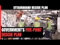 Uttarkashi Tunnel Rescue: Now, A Five-Point Plan To Rescue Men Trapped In Uttarakhand Tunnel