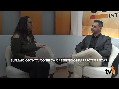 Vídeo: Supremo Odonto: conheça os benefícios das próteses fixas