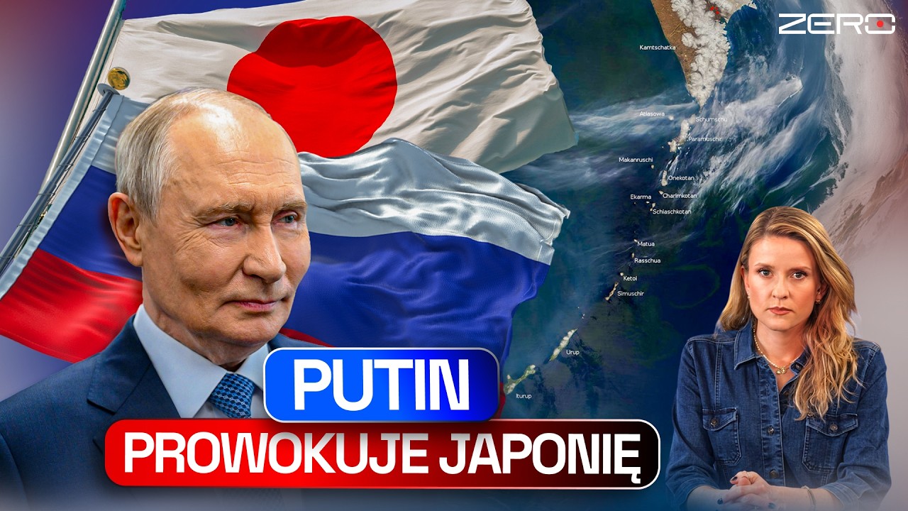 PIERWSZY RAZ PUTINA. JAPONIA PROTESTUJE. WYSY KURYLSKIE - 80 LAT SPORU
