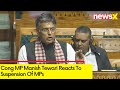 Parl Has Totally Delegitimised | Cong MP Manish Tewari On Suspension Of MPs | NewsX