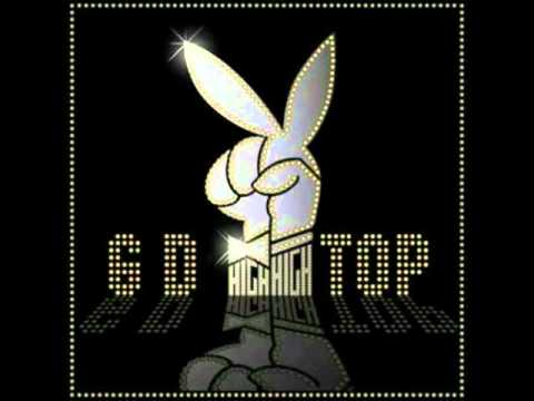 G.D & T.O.P - High High