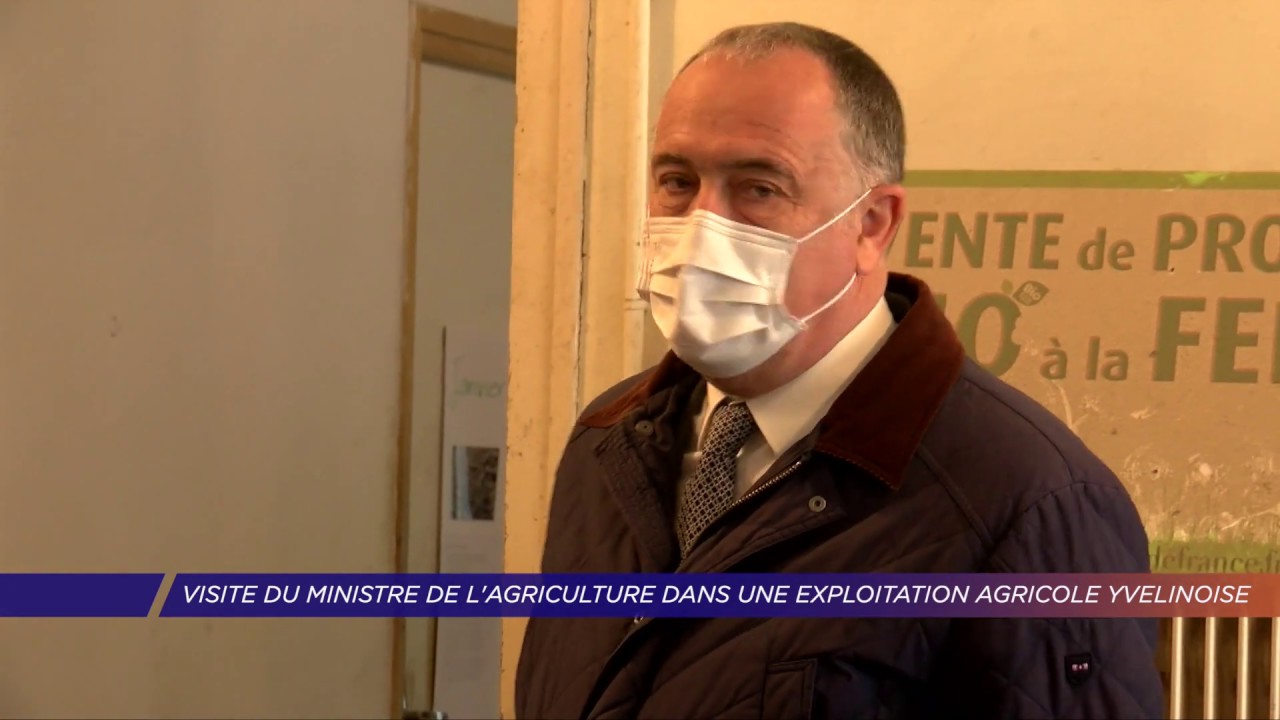 Yvelines | Visite du Ministre de l’Agriculture sur une exploitation agricole yvelinoise