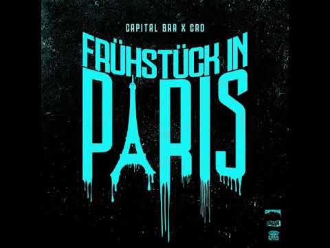 Capital Bra feat. Cro - Frühstück in Paris (Offizielles Audio)