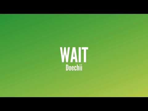 Doechii - WAIT [Lyrics]
